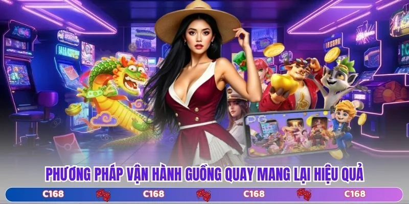 Phương pháp vận hành guồng quay mang lại hiệu quả
