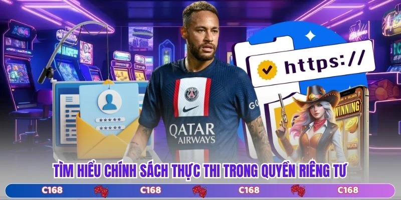 Tìm hiểu chính sách thực thi trong quyền riêng tư