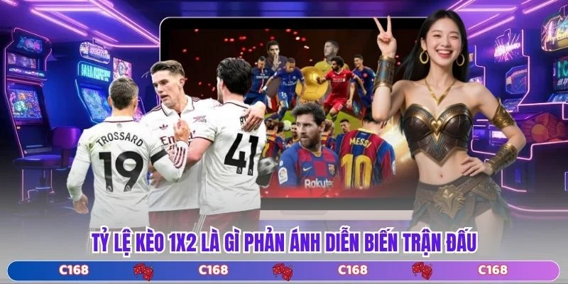 Tỷ lệ kèo 1x2 là gì phản ánh diễn biến trận đấu